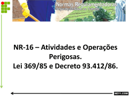 ATIVIDADES E OPERAÇÕES PERIGOSAS. LEI 36985