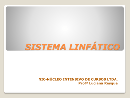 sistema linfático - NIC - Núcleo Intensivo de Cursos