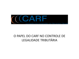 O Papel do Conselho Administrativos de Recursos Fiscais (CARF)
