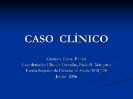 Caso clínico: meningite - Paulo Roberto Margotto