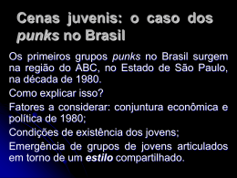 Cenas juvenis: o caso dos punks no Brasil