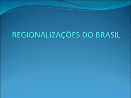 REGIONALIZAÇÕES DO BRASIL