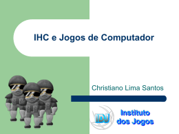 IHC e Jogos de Computador