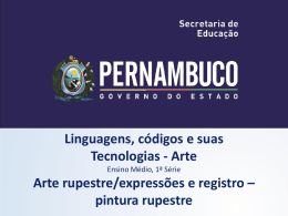 Arte rupestre - Governo do Estado de Pernambuco