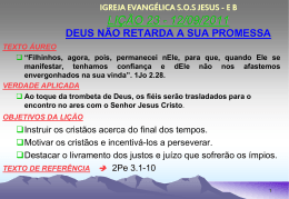 12/09/2011 deus n&atilde;o retarda a sua promessa