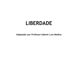 Liberdade - Professor Medina