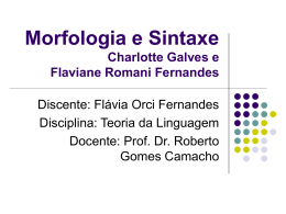 Morfologia e Sintaxe Charlotte Galves e Flaviane Romani Fernandes
