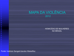 apresentação resumida do Mapa da Violência 2012
