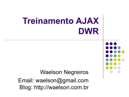 Treinamento Ajax - Aula 4 (DWR 2)