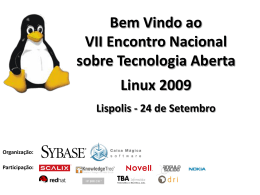 Slides entre Apresentações Linux 2009