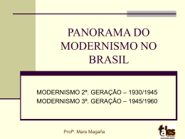 PANORAMA DO MODERNISMO NO BRASIL