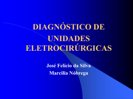 Diagnóstico das Unidades Eletrocirúrgicas