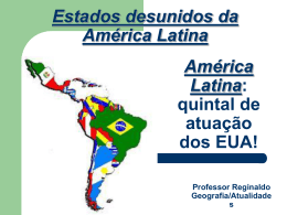 América Latina: quintal de atuação dos EUA