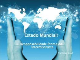 Estado Mundial: Responsabilidade Íntima do Intermissivista