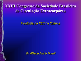 Fisiologia da CEC na Criança - Sociedade Brasileira de Cirurgia