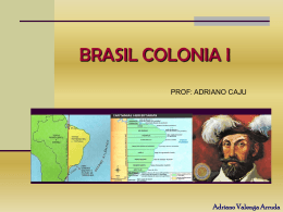 Brasil Colonial I parte 2