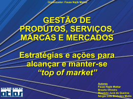 Gestão de Produtos, Serviços, Marcas e Mercados Mattar/Oliveira