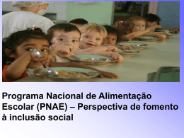 Programa Nacional de Alimentação Escolar (PNAE)