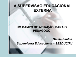 A SUPERVISÃO EDUCACIONAL EXTERNA
