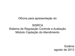 SISRCA - Sistema de Regulação Controle e Avaliação