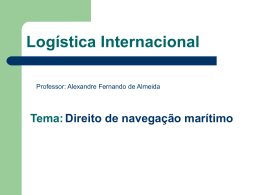 LOGÍSTICA INTERNACIONAL - Prof. Alexandre F. de Almeida