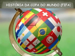 HISTÓRIA DA COPA DO MUNDO (FIFA)