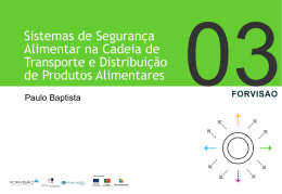 Sistemas de Seguran&ccedil;a Alimentar na Cadeia de Transporte e
