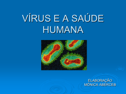 VÍRUS E A SAÚDE HUMANA