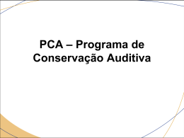 Programa de Conservação Auditiva O PCA