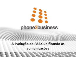 A Evolução do PABX unificando as comunicações
