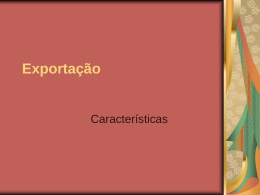 6 Exportação Características