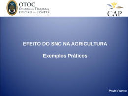 EFEITO DO SNC NA AGRICULTURA Exemplos Práticos