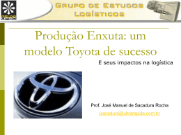 Produção Enxuta: um modelo Toyota de sucesso