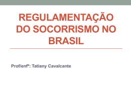 Regulamentação do socorrismo no brasil