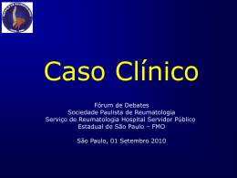 caso clinico Dr Rafael Barbieri - Sociedade Paulista de Reumatologia