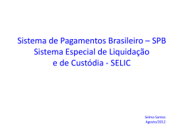 Sistema de Pagamentos Brasileiro – SPB Sistema