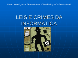 LEIS E CRIMES DA INFORMÁTICA