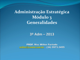 Módulo 3 - Generalidades sobre Administração Estratégica