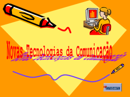 Novas Tecnologias da Comunicação