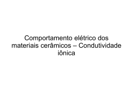 Estudar o comportamento el&eacute;trico dos materiais cer&acirc;micos Ver