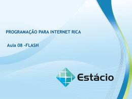 flash – aula 08 programação para internet rica