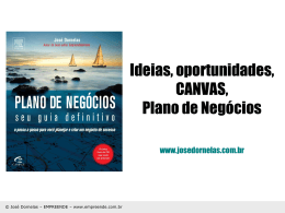 Empreendedorismo3 - Empreendedorismo – Prof. José Dornelas