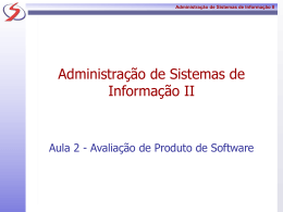 Administração de Sistemas de Informação II
