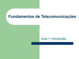 Introdução aos Sistemas de Telecomunicações