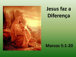 Jesus faz a Diferen&ccedil;a