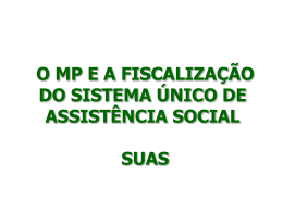 O Mp e a Fiscalização do Sistema Único de Assistência Social