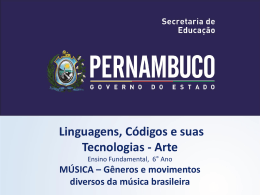 G&ecirc;neros e movimentos diversos da m&uacute;sica brasileira