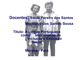 Docentes: Iráide Pereira dos Santos Marinalva dos Santos