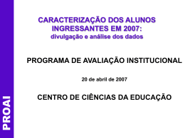 CARACTERIZAÇÃO DOS ALUNOS INGRESSANTES EM 2007