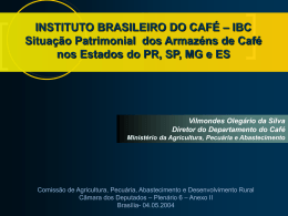 INSTITUTO BRASILEIRO DO CAFÉ – IBC Situação atual